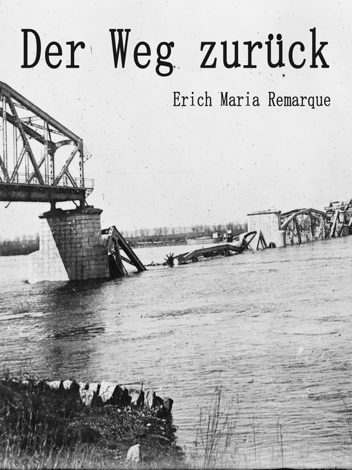 Title details for Der Weg zurück by Erich Maria Remarque - Wait list
